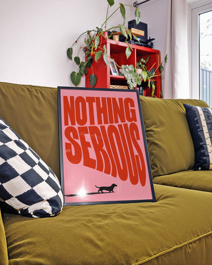 NOTHING SERIOUS